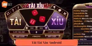 Tải Tài Xỉu Android: Sở Hữu App Chơi Online Chỉ Trong 3 Phút